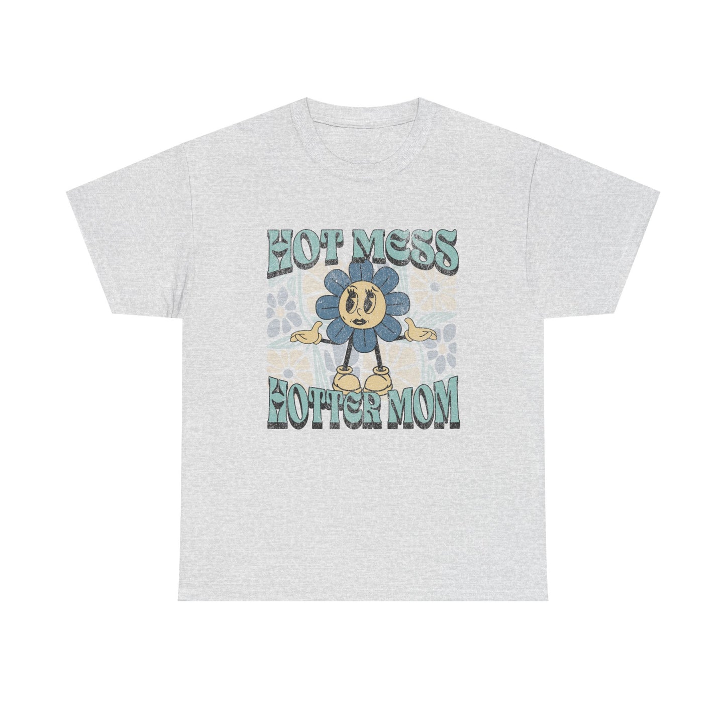 Hot Mom Shirt | Tshirt for Mom