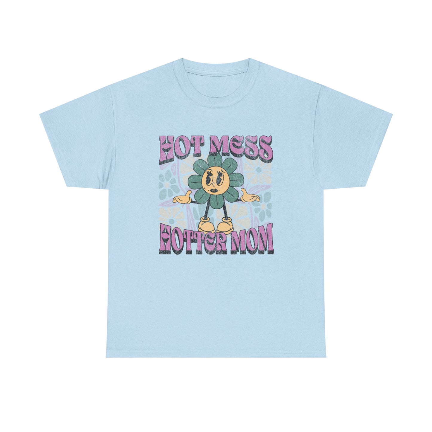 Hot Mom Shirt | Tshirt for Mom
