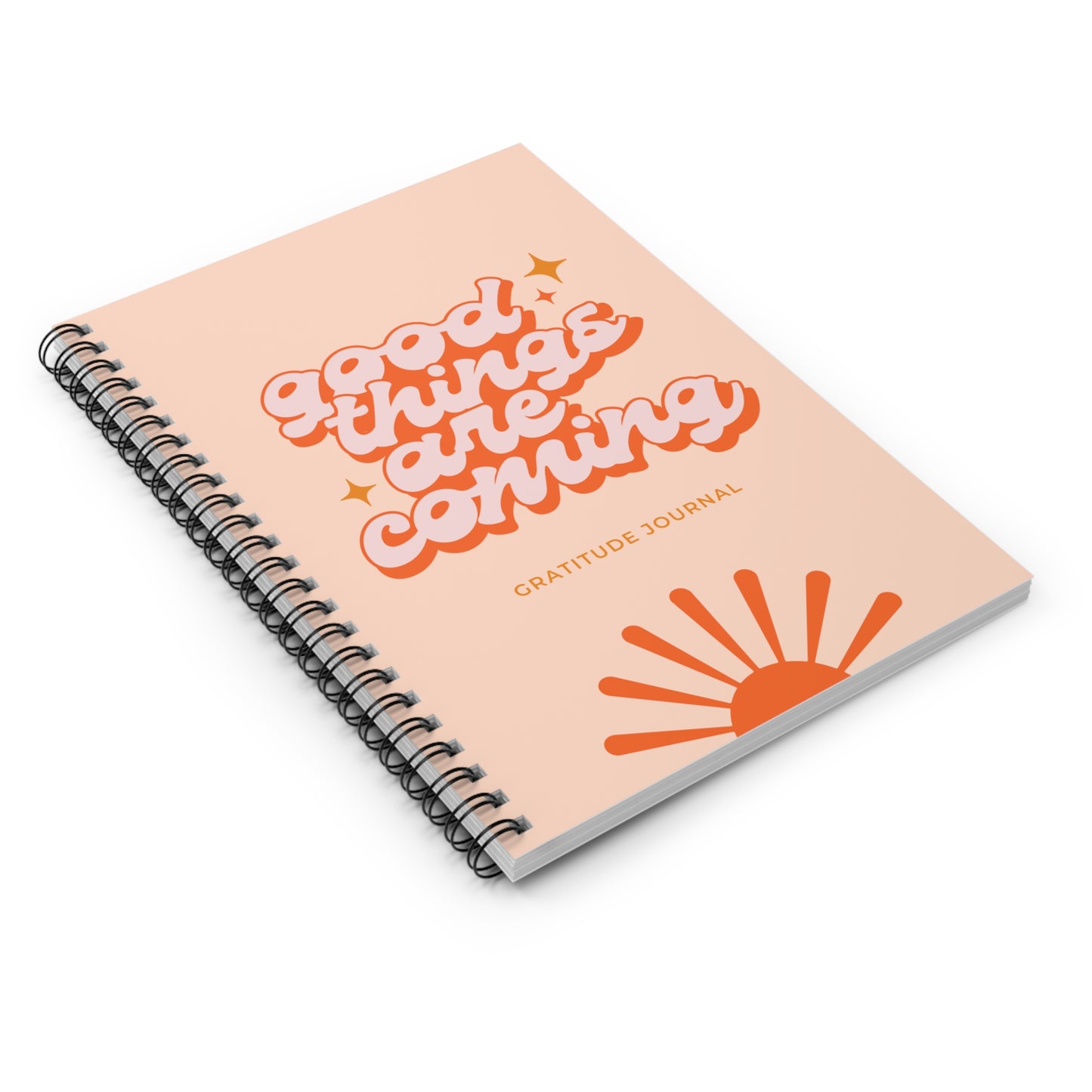 Good Things Are Coming Gratitude Journal | Spiral Notebook