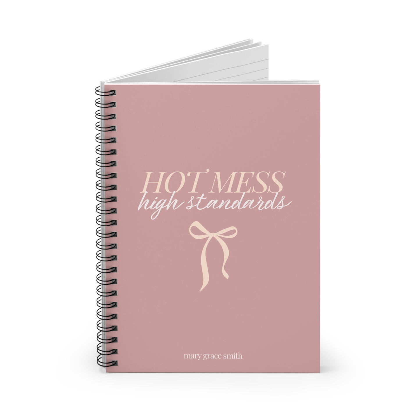 Customizable Hot Mess, High Standards | Spiral Notebook
