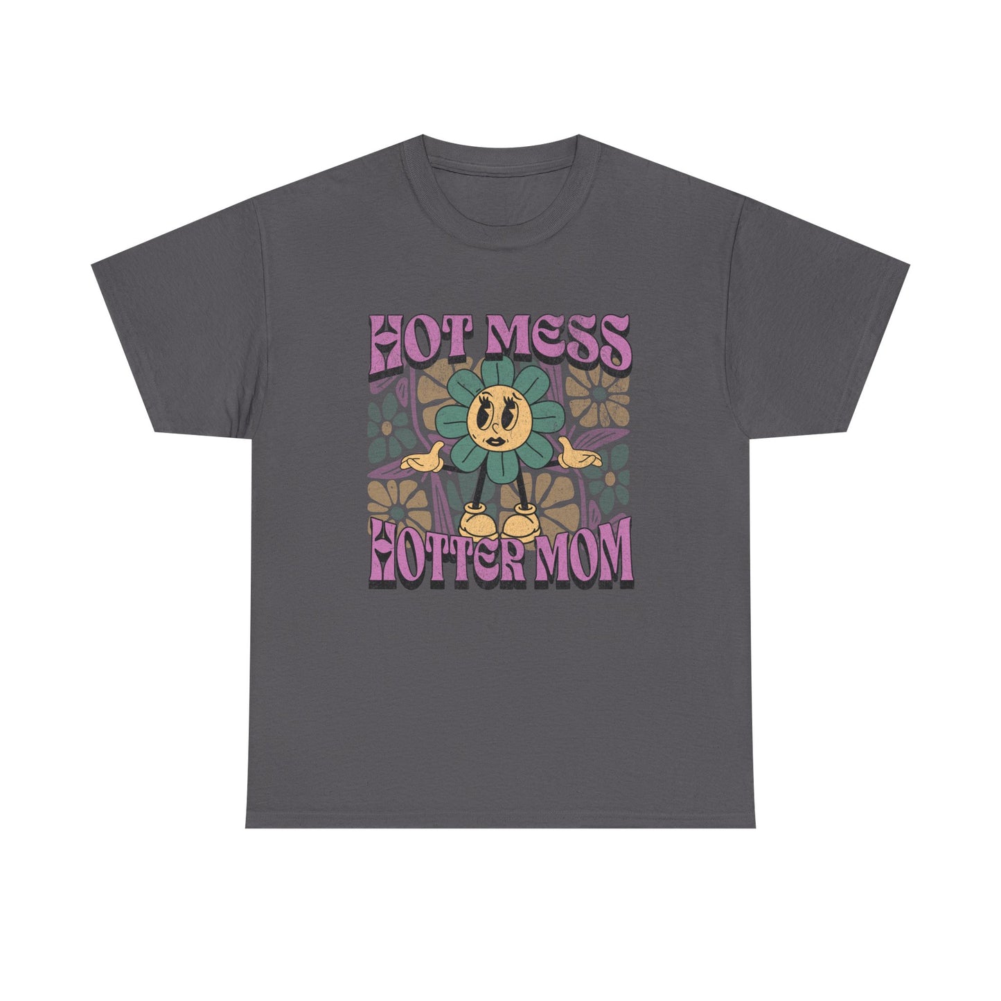 Hot Mom Shirt | Tshirt for Mom