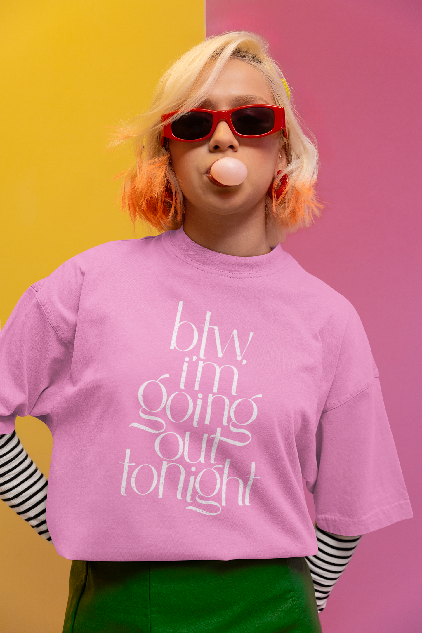 BTW I'm Going Out Tonight | Cute Going Out Shirt